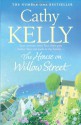 The House on Willow Street - Cathy Kelly