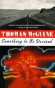 Something to Be Desired - Thomas McGuane