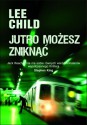 Jutro możesz zniknąć - Lee Child