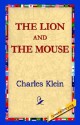 The Lion and the Mouse - Charles Klein