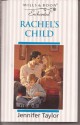 Rachel's Child - Jennifer Taylor