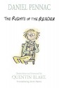 The Rights of the Reader - Daniel Pennac, Quentin Blake, Sarah Adams