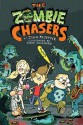 The Zombie Chasers - John Kloepfer, Steve Wolfhard