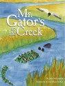 Mr. Gator's Up the Creek - Julie McLaughlin