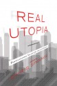 Real Utopia: Participatory Society for the 21st Century - Chris Spannos