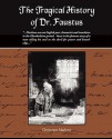 The Tragical History of Dr. Faustus - Christopher Marlowe