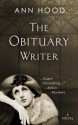 The Obituary Writer - Ann Hood