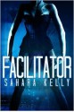 The Facilitator - Sahara Kelly