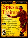 Spies & Traitor (Fact or Fiction) - Stewart Ross