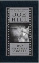 20th Century Ghosts - Joe Hill