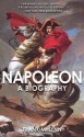 Napoleon: A Biography - Frank McLynn