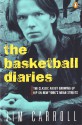 The Basketball Diaries - Jim Carroll