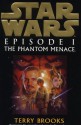 Star Wars: The Phantom Menace - Terry Brooks