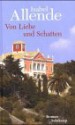 Von Liebe und Schatten : Roman - Isabel Allende