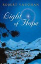 Light of Hope - Robert Vaughan