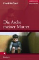 Die Asche meiner Mutter - Harry Rowohlt, Frank McCourt