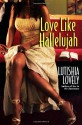 Love Like Hallelujah - Lutishia Lovely