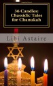 36 Candles: Chassidic Tales for Chanukah - Libi Astaire