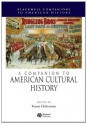 A Companion to American Cultural History - Karen Halttunen