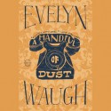 A Handful of Dust - Evelyn Waugh, Andrew Sachs