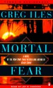 Mortal Fear - Greg Iles, Jay O. Sanders