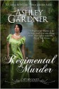 A Regimental Murder - Ashley Gardner