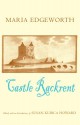 Castle Rackrent - Maria Edgeworth