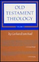 Old Testament Theology - Gerhard von Rad