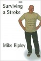 Surviving a Stroke: Recovering and Adjusting to Living with Hypertension - Mike Ripley