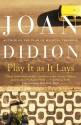 Play It as It Lays - Joan Didion