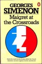 Maigret at the CrossroadsOomnibus - Georges Simenon