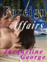 Foreign Affairs - Jacqueline George