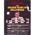 The Golden Years of Hollywood - Bill Collins