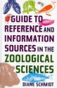 Guide to Reference and Information Sources in the Zoological Sciences - Diane Schmidt