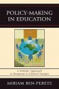 Policy-Making in Education: A Holistic Approach in Response to Global Changes - Miriam Ben-Peretz