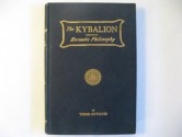 The Kybalion, Hermetic Philosophy: A Study of the Hermetic Philosophy of Ancient Egypt and Greece - Three Initiates