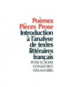 Poèmes, Pièces, Prose: Introduction à l'analyse de textes littéraires français - Schpfer, Donald Rice