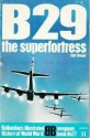 B-29 The Superfortress - Carl Berger