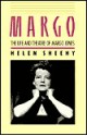 Margo: The Life And Theatre Of Margo Jones - Helen Sheehy