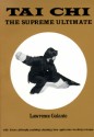 Tai Chi: The Supreme Ultimate - Lawrence Galante, Betsy Selman