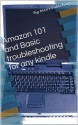 Amazon 101 and Basic troubleshooting for any kindle - Wesley Clifton, Chris Wilson