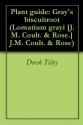 Plant guide: Gray's biscuitroot (Lomatium grayi [J. M. Coult. & Rose.] J.M. Coult. & Rose) - Derek Tilley, Loren St. John, Dan Ogle, Nancy Shaw