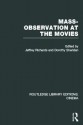 Mass-Observation at the Movies - Jeffrey Richards, Dorothy Sheridan