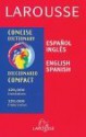 Diccionario español/inglés - inglés/español: Larousse Concise Dictionary - Larousse, Larousse
