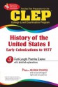 CLEP History of the United States I (CLEP Test Preparation) - Editors of REA, CLEP, US History Study Guides