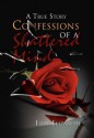 Confessions of a Shattered Mind: A True Story - Erin Elizabeth