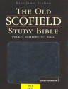 Holy Bible: The Old Scofield Study Bible –King James Version - Anonymous, C.I. Scofield