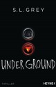 Underground - S.L. Grey