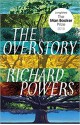 The Overstory - Richard Powers