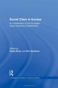 Social Class in Europe: An introduction to the European Socio-economic Classification (Routledge/ESA Studies in European Societies) - David Rose, Eric Harrison